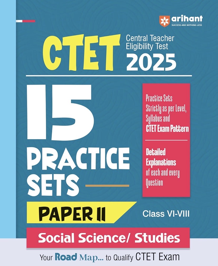 The blue cover of the Arihant CTET 2025 book features large white text reading "15 Practice Sets Paper II" for Social Science/ Studies, Class VI-VIII.