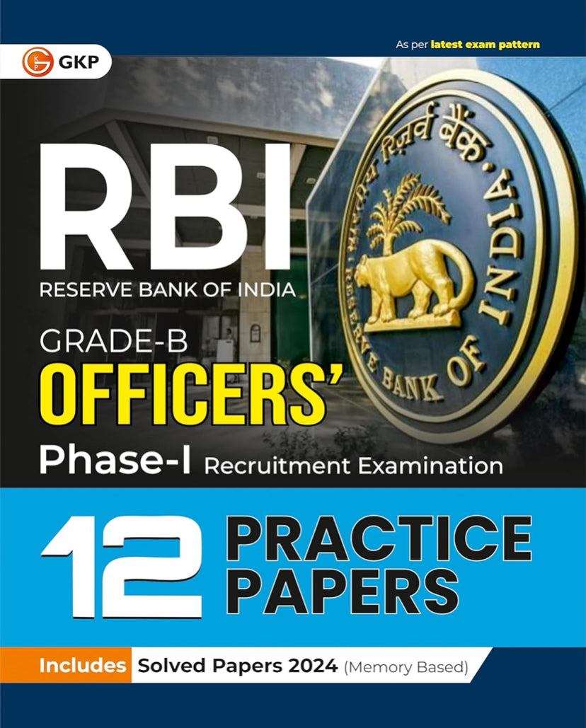 GKP RBI Grade B Officers Phase 1 Exam 12 Practice Papers (English Medium)