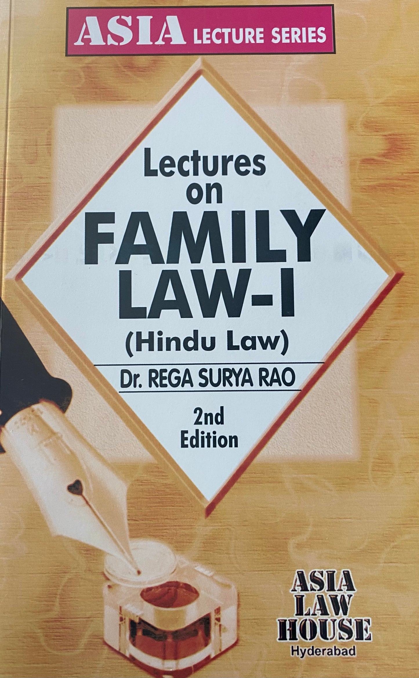 Cover of “Lectures on Family Law-I (Hindu Law)” 2nd Edition by Dr. Rega Surya Rao, Asia Lecture Series, published by Asia Law House, Hyderabad.