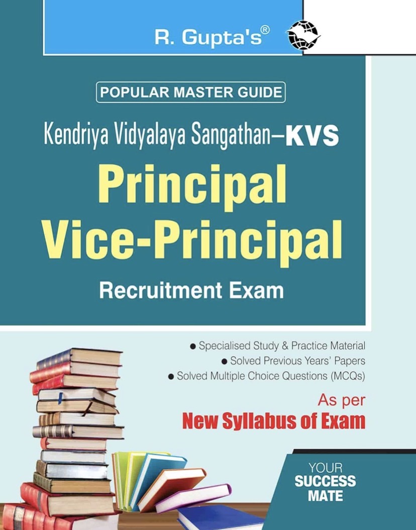 Book cover of R. Gupta’s KVS Principal and Vice-Principal Recruitment Exam guide, featuring teal background, bold titles and a stack of books.