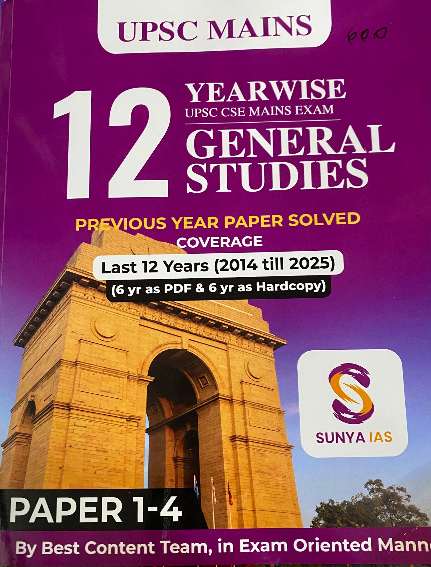 The cover of "Sunya IAS 12 Year Wise (2014 till 2025) UPSC CSE MAINS General Studies Paper 1-4" in English Medium, highlighting model answers and content enrichment.