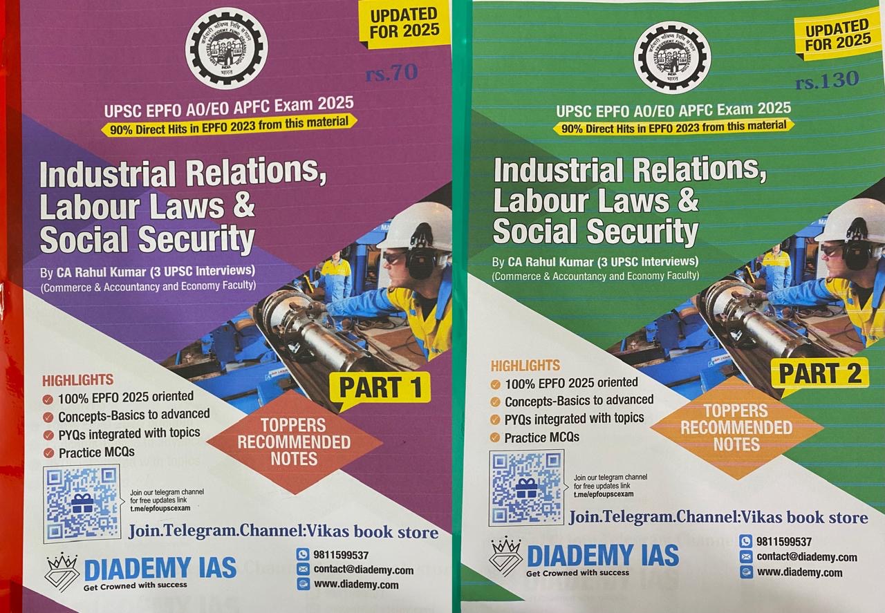 DIADEMY IAS UPSC EPFO AO/EO APFC 2025 Exam Industrial Relations, Labour Laws & Social Security Xerox Printed Material[English Medium]