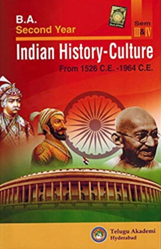 BA Second Year Indian History - Culture ( From 1526 C.E - 1964 C.E ) Telugu Akademi[English Medium]2023Reprint