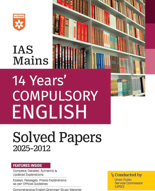 Cover of Arihant IAS Mains 14 Years’ Compulsory English Solved Papers 2025–2012 showing bookshelves and exam preparation details.