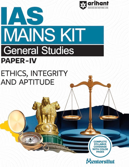 Cover of Arihant IAS Mains Kit General Studies Paper-IV featuring the Ashoka emblem, scales of justice, and a compass symbolising ethics and integrity.
