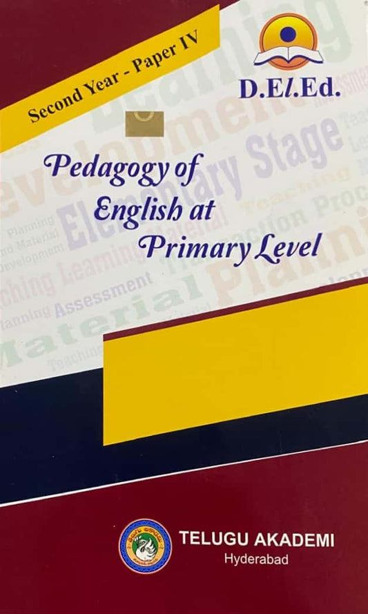 The cover of the D.El.Ed. 2nd Year Paper-IV textbook "Pedagogy of English at Primary Level" by Telugu Akademi.