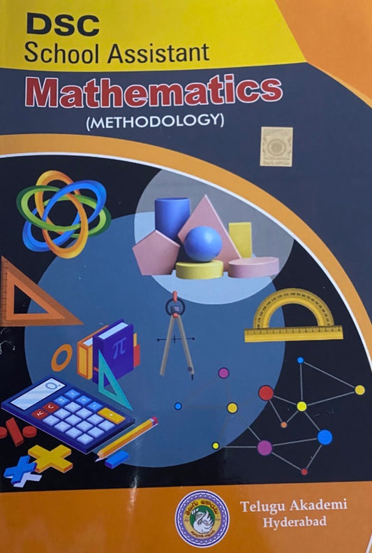 Book cover for DSC School Assistant Mathematics Methodology by Telugu Akademi featuring illustrations of geometric solids, a compass, and a calculator on a blue background.