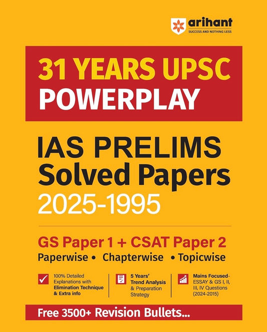 Arihant 31 Years UPSC Powerplay IAS Prelims Solved Papers (2025Ð1995)- GS Paper 1 and CSAT Paper 2[English Medium]