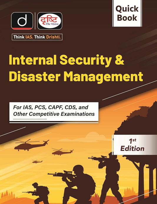 Drishti IAS Internal Security & Disaster Management Quick Book 1st Edition[English Medium]2025Ed