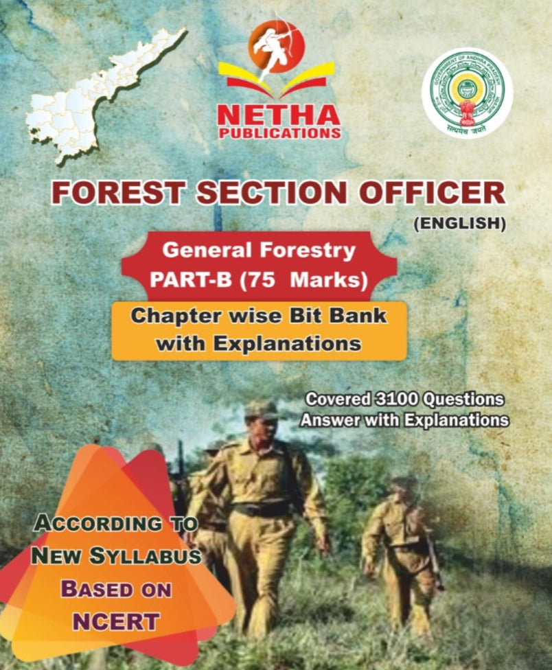 NETHA Forest Section Officer General Forestry Part -B Chapter Wise Bit bank With Explanations [English Medium]