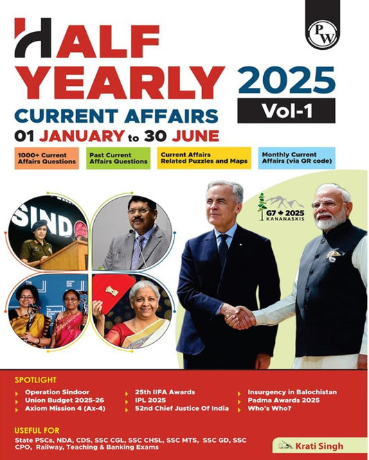 PW Half Yearly Current Affairs Magazine Vol. 1 January to June 2025 By Krati Singh[English Medium]