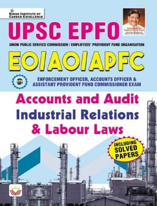 KiranÕs UPSC EPFO EO/AO/APFC Accounts & Audit Industrial Relations & Labour laws[English Medium]