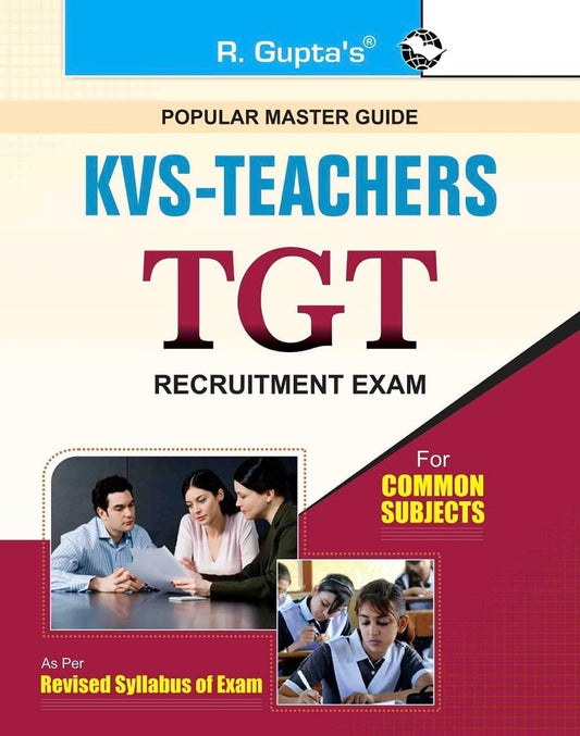 Book cover of R. Gupta’s KVS Teachers TGT Recruitment Exam Guide for common subjects, featuring bold text and images of teachers and students.