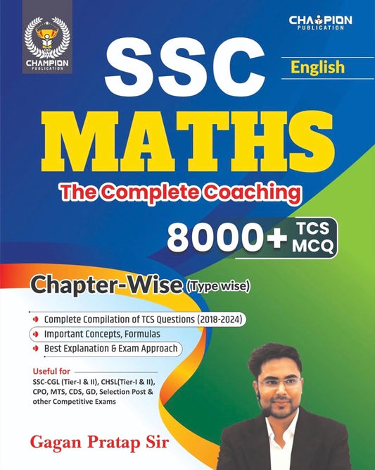 The cover of "SSC MATHS: The Complete Coaching" by Gagan Pratap Sir, a Champion Publication guide with 8000+ TCS MCQs for SSC CGL, CHSL, and other exams.