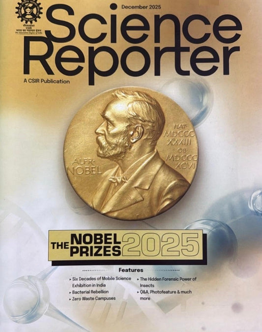 Cover of Science Reporter December 2025 magazine featuring a large gold Nobel Prize medal and headlines about Nobel Prizes 2025, insect forensics, and zero waste campuses.