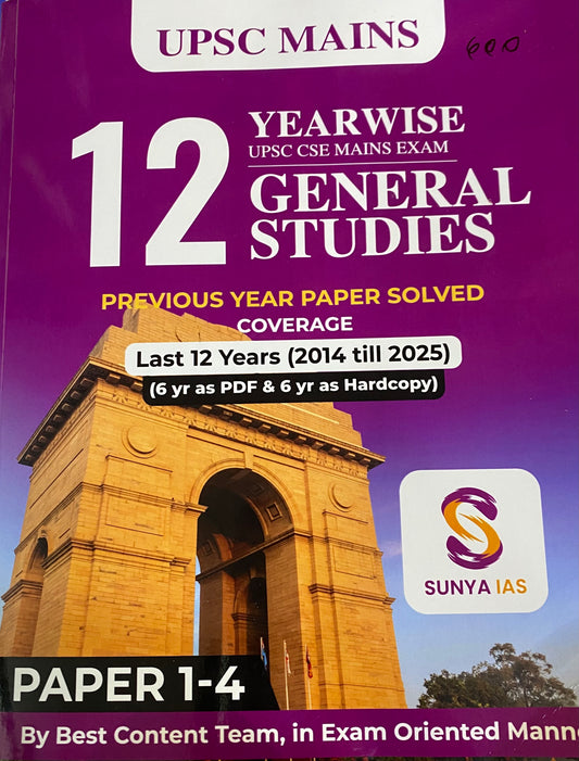 The cover of "Sunya IAS 12 Year Wise (2014 till 2025) UPSC CSE MAINS General Studies Paper 1-4" in English Medium, highlighting model answers and content enrichment.