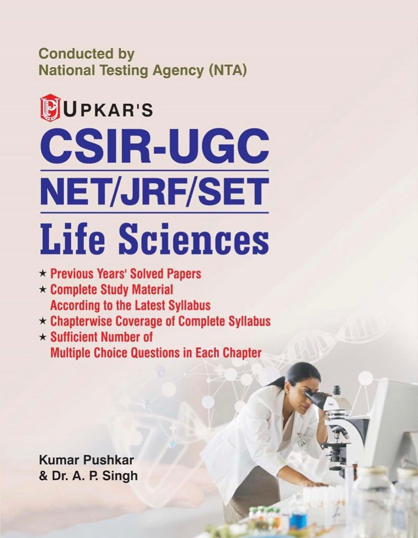 The cover of "Upkar’s CSIR-UGC NET/JRF/SET Life Sciences" by Kumar Pushkar & Dr. A. P. Singh, showing a scientist using a microscope in a lab.