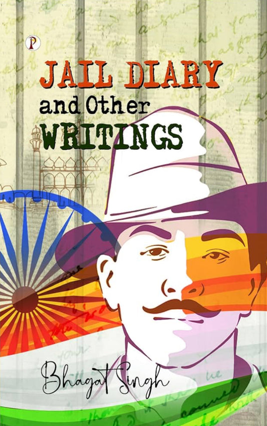 Jail Diary & Other Writings Bhagat Singh [English Medium]