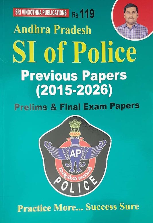 Sri Vinoothna Publications Andhra Pradesh SI of Police Previous Papers (2015-2026) - Prelims & Final Exam Papers